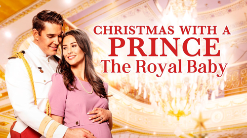 Christmas With A Prince: The Royal Baby