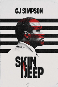 OJ Simpson: Skin Deep