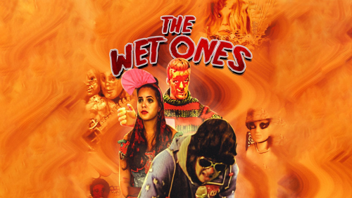 The Wet Ones