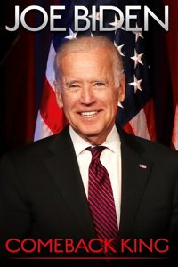 Joe Biden: Comeback King