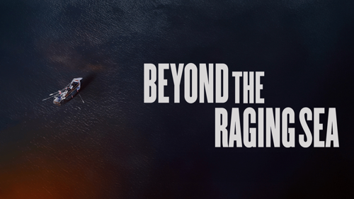 Beyond The Raging Sea