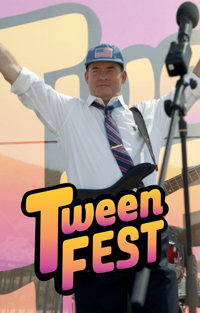 Tween Fest