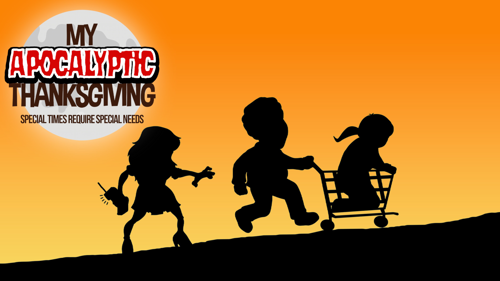 My Apocalyptic Thanksgiving