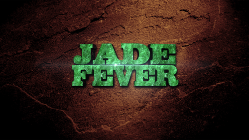 Jade Fever