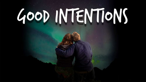 Good Intentions
