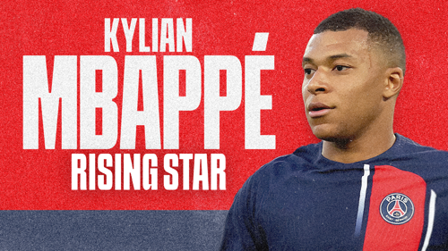 Kylian Mbappé: Rising Star