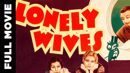 Lonely Wives (1931)
