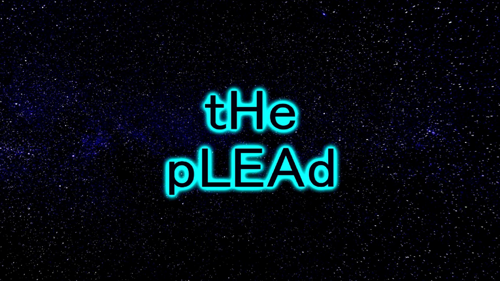 The Plead
