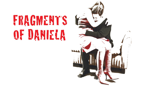 Fragments of Daniela