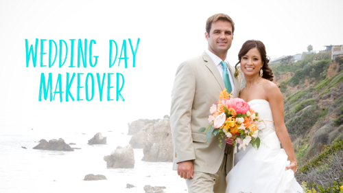 Wedding Day Makeover