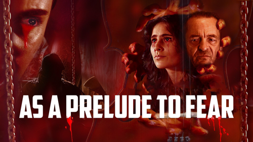 As a Prelude to Fear