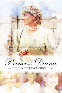Princess Diana: The Quiet Revolution