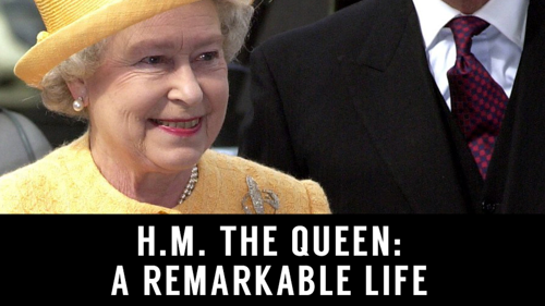 H.M. The Queen: A Remarkable Life