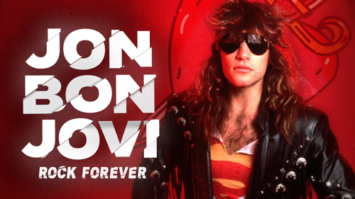 Jon Bon Jovi: Rock Forever