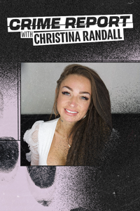 Crime Report with Christina Randall