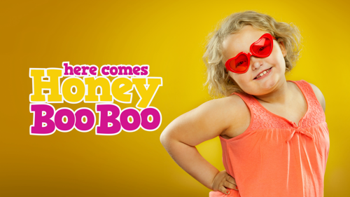 Here Comes Honey Boo Boo
