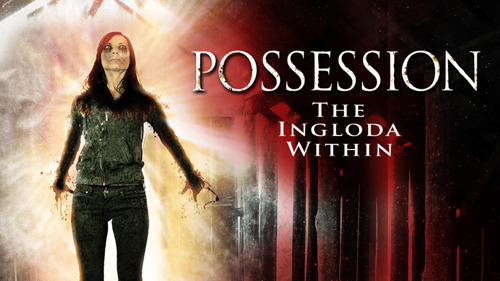 Possession: The Ingloda Within