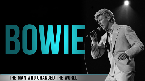 Bowie - The Man Who Changed the World