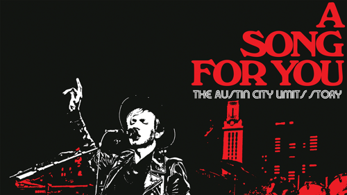A Song for You: The Austin City Limits Story