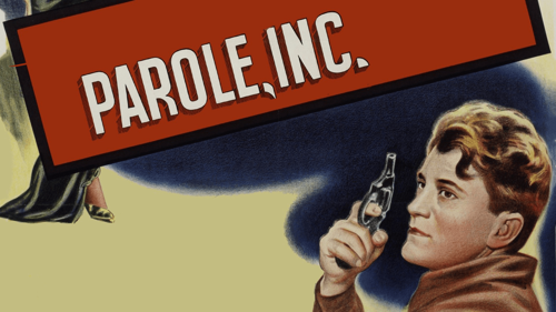 Parole, Inc.