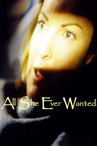 All She Ever Wanted