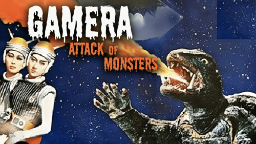 Attack of the Monster (AKA Gamera Vs. Guiron)