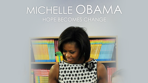 Michelle Obama: Hope Becomes Change