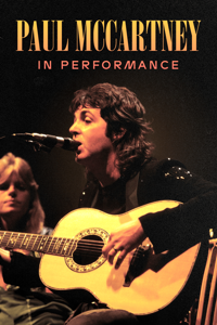 Paul McCartney: In Performance