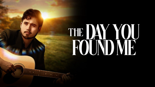 The Day You Found Me