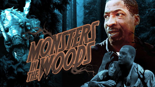 Monsters in the Woods