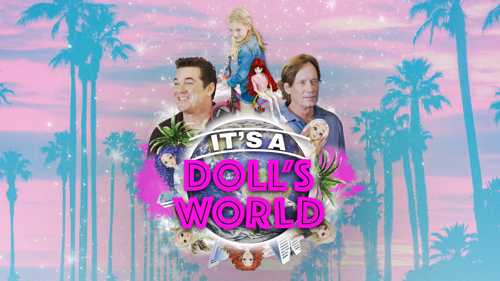 It's A Doll's World