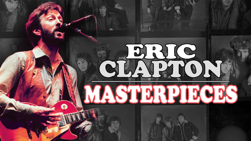 Eric Clapton: Masterpieces