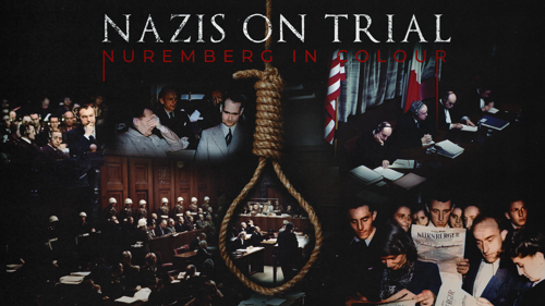 Nazis on Trial: Nuremberg in Colour