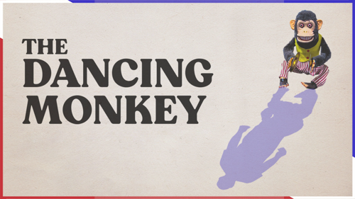 The Dancing Monkey