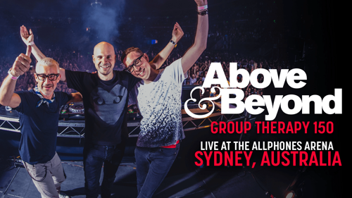 Above & Beyond: Group Therapy 150 - Live At Allphones Arena Sydney, Australia