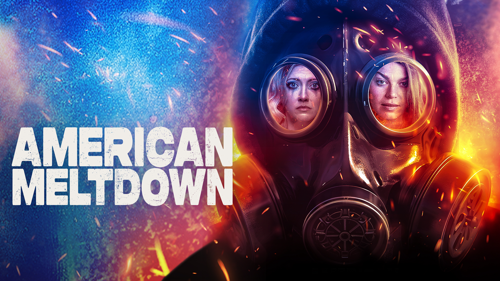 American Meltdown