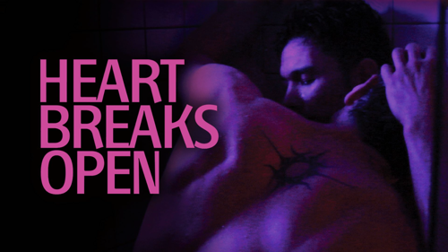 Heart Breaks Open