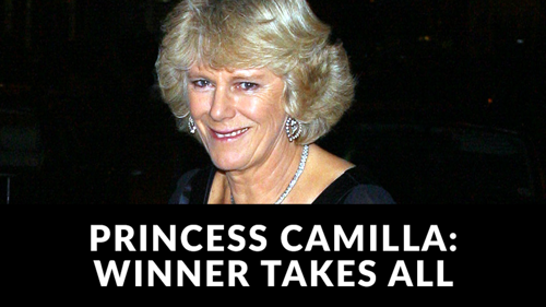 Princess Camilla: Winner Takes All