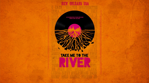 Take Me to the River
