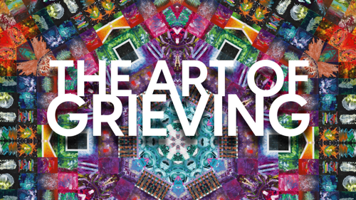 The Art of Grieving