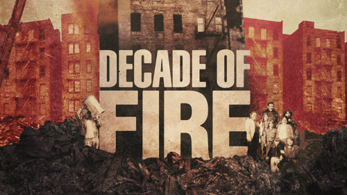 Decade of Fire