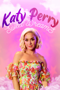 Katy Perry: Sweet Dreams