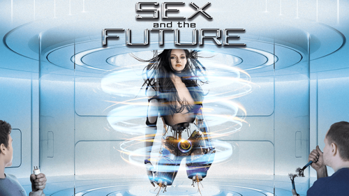 Sex and the Future