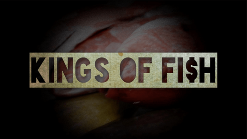 Kings of Fish