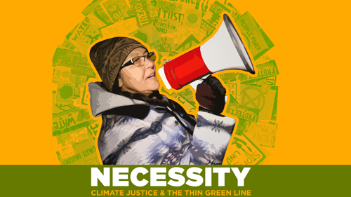 Necessity (Part II): Climate Justice & The Thin Green Line