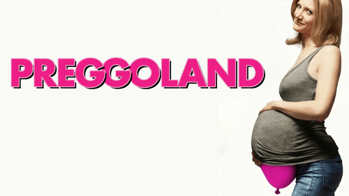 Preggoland