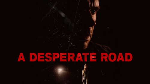 A Desperate Road