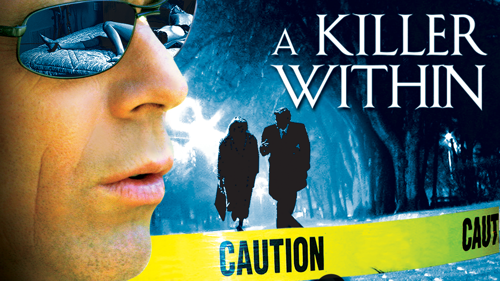A Killer Within