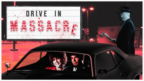 Drive In Massacre