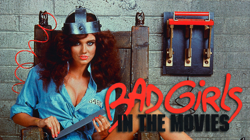 Bad Girls in the Movies